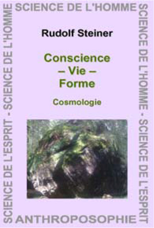 Conscience - Vie- Forme, R Steiner GA089