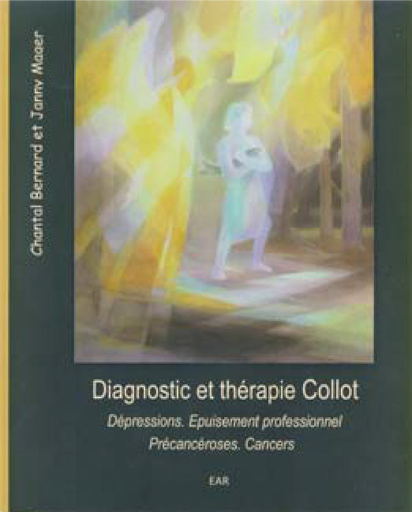 Diagnostic et Thérapie Collot -C Bernard-J Mager