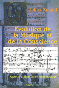 Evolution de la Conscience et de la Musique- H Ruland