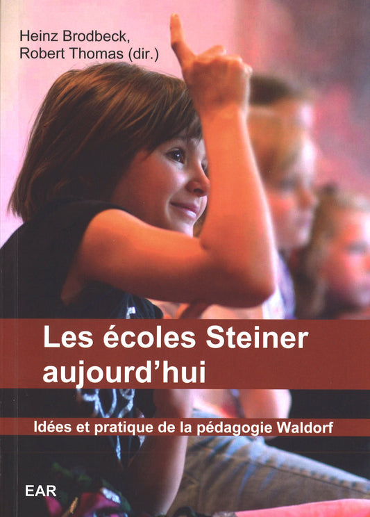 Écoles Steiner Aujourd`hui- H Brodbeck- R Thomas