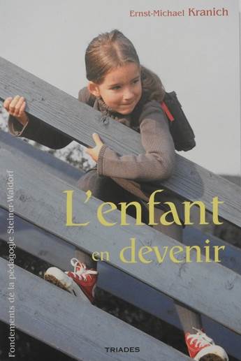 Enfant en Devenir - Ernst-Michael Kranich