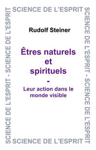 Êtres Naturels et Spirituels- R Steiner GA098