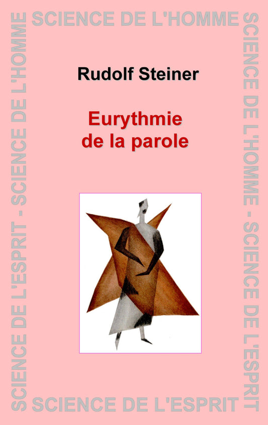 Eurythmie de la Parole GA279 -R Steiner