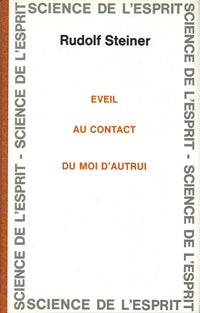 Éveil au Contact du Moi d`Autrui -R Steiner GA257