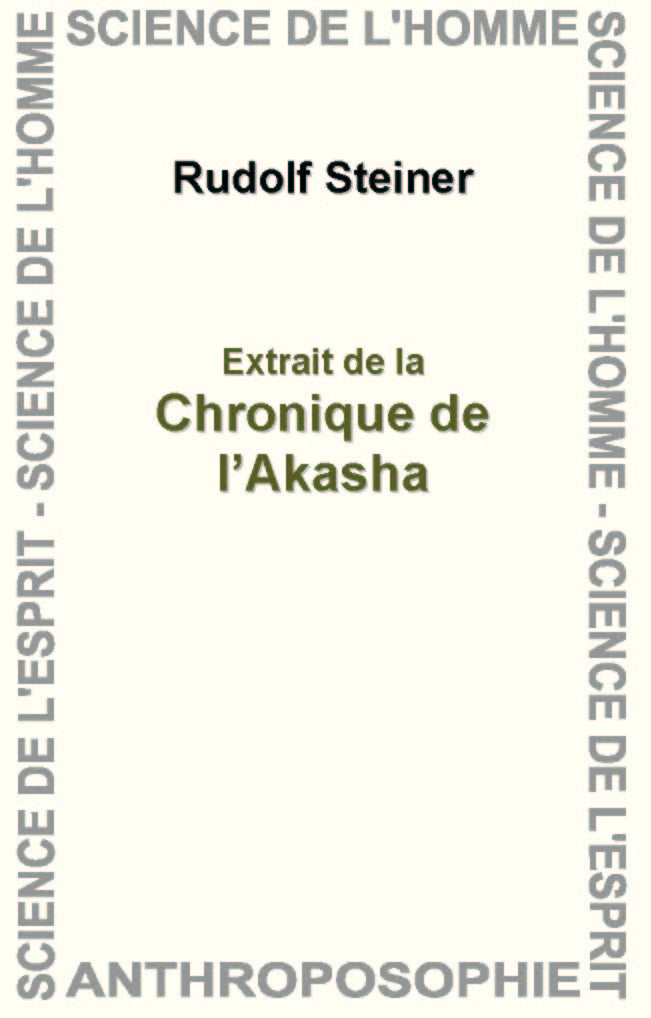 Chroniques de l`Akasha, R Steiner -GA011