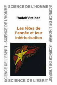 Fetes de l`Année et Intériorisation - R Steiner GA224