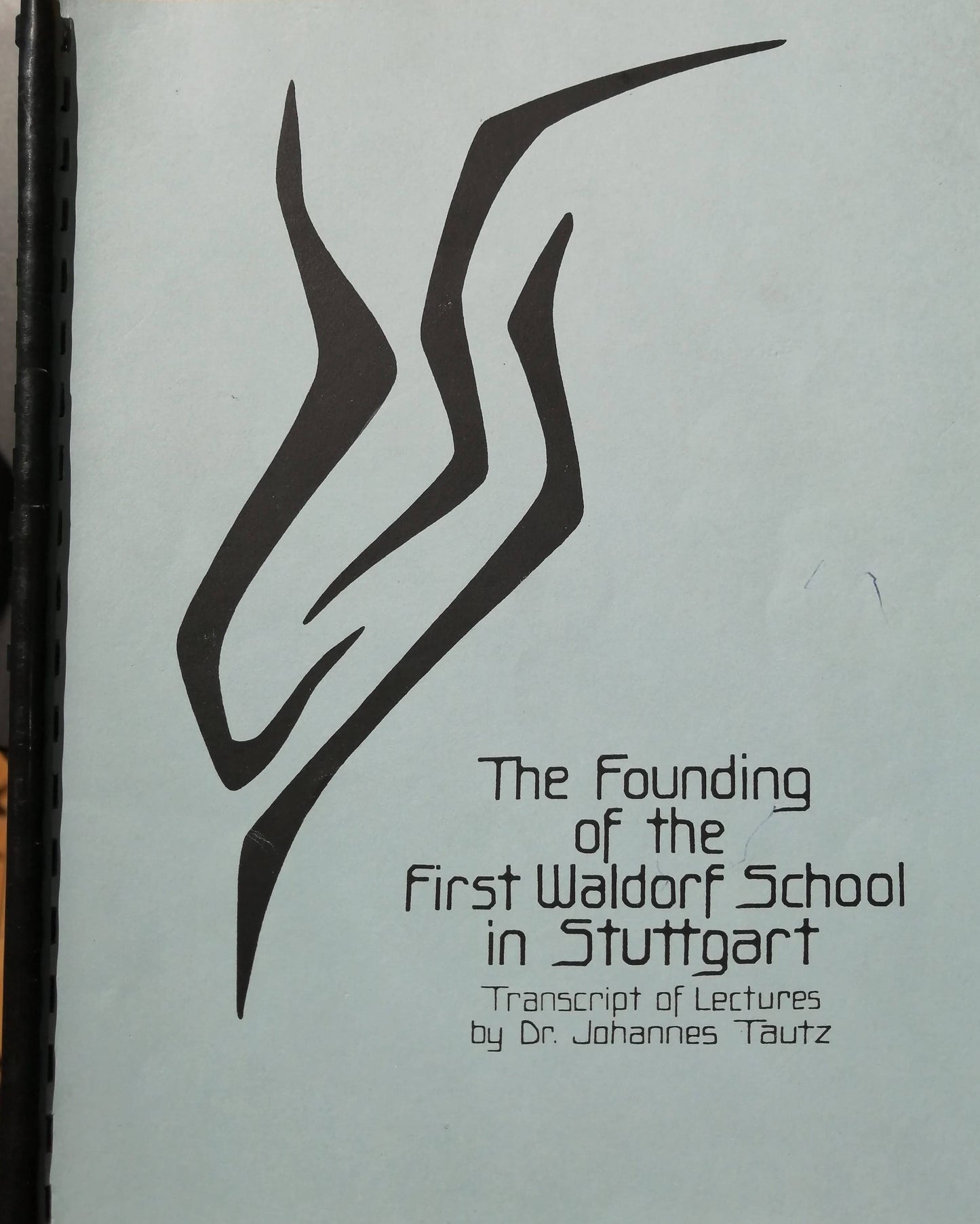Founding of the 1st Waldorf School - J Tautz