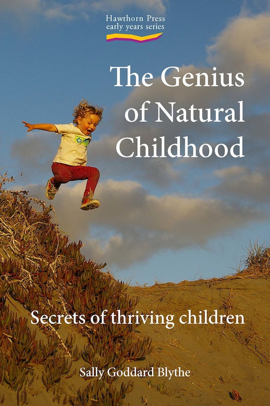 Genius of the Natural Child