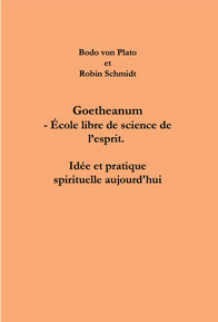 Goetheanum, École Libre de Science de l`Esprit- B Von Plato -R Schmidt