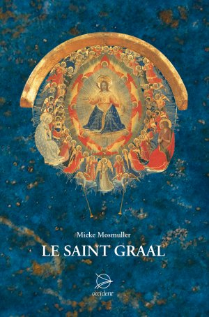 Saint Graal - Mieke Mosmuller