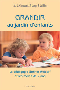 Grandir au Jardin d`Enfant- Compani / Lang / Jaffke