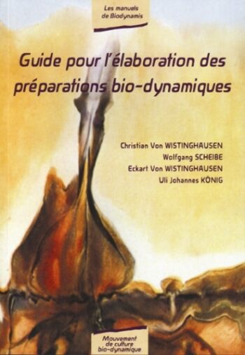 Guide pour L'Elaboration des Préparations Biodynamiques