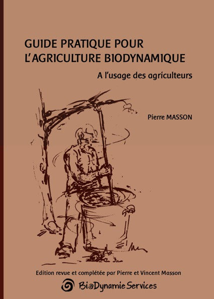 Guide Pratique de la  Bio- Dynamie P Masson