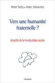 Vers Humanité Fraternelle? Selg - Desaules