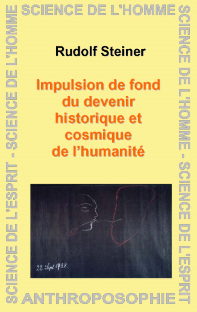 Impulsions de Fond du Devenir Historique... R Steiner GA216