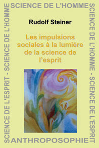 Impulsions Sociales Lumière Science de l`Esprit- R Steiner GA199