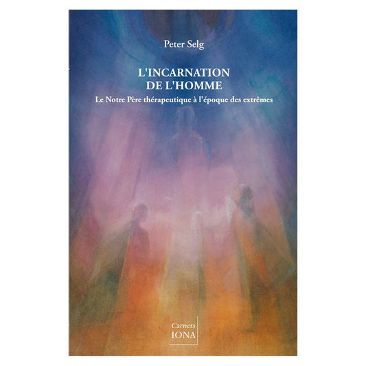 Incarnation de l`Homme- P Selg