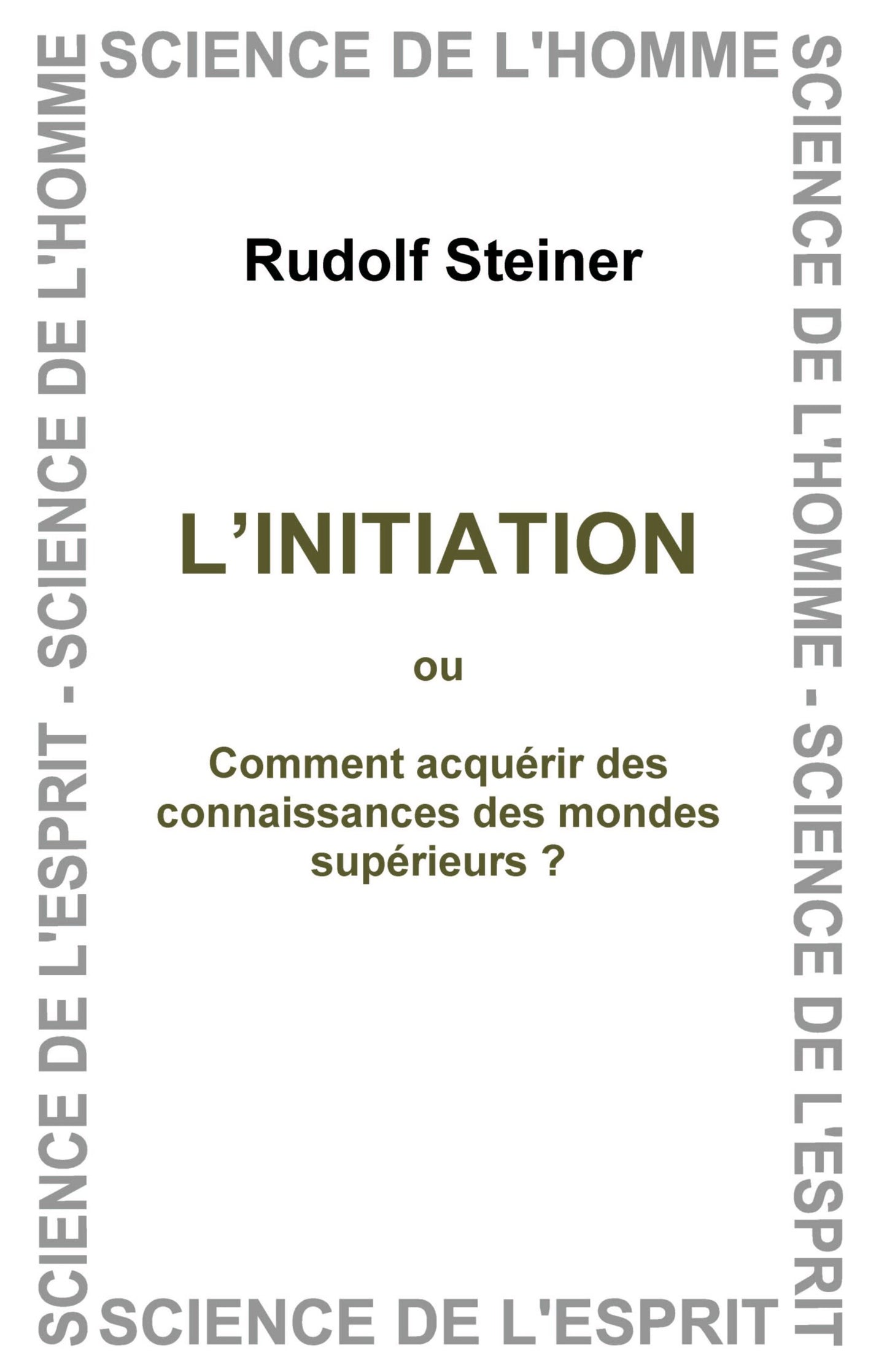 Initiation ed. EAR  GA010 R Steiner