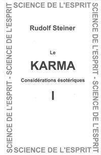 Karma – Considérations Ésotériques I- R Steiner