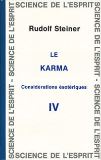 Karma – Considérations Ésotériques IV- R Steiner GA238