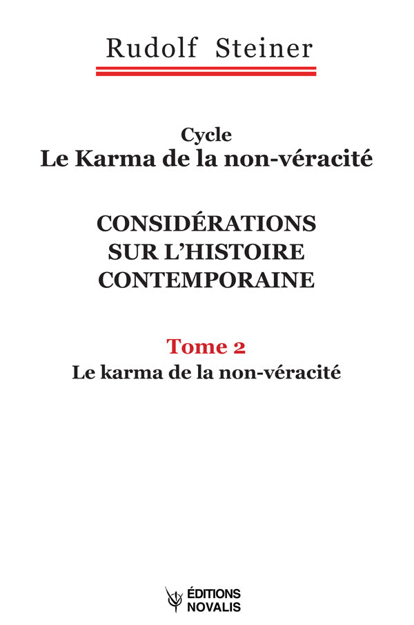 Karma de la Non Véracité Tome 2- R Steiner