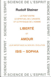 Liberté et Amour – Isis-Sophia- R Steiner