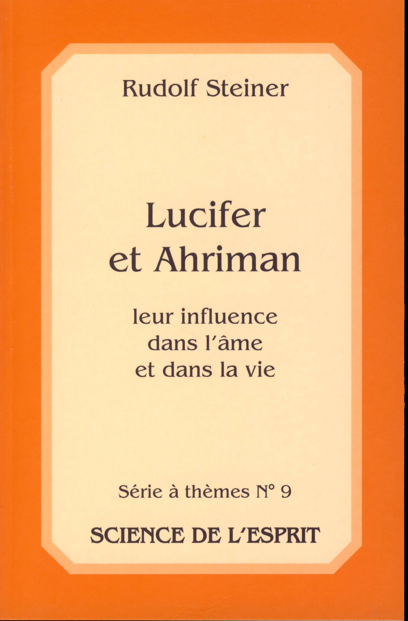 Lucifer et Ahriman- R Steiner