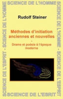 Méthodes d’Initiation- Drame et Poésie à l'Époque Moderne- R Steiner GA210