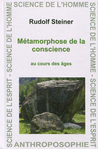 Métamorphose de la Conscience au cours des âges-R Steiner GA108