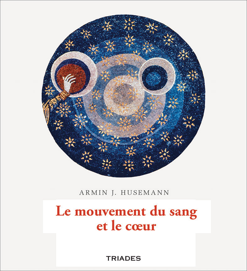 Mouvement du Sang et le Coeur- AJ Husemann