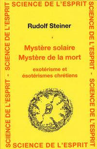 Mystère Solaire, Mystère de la Mort et la Résurrection-R Steiner GA211