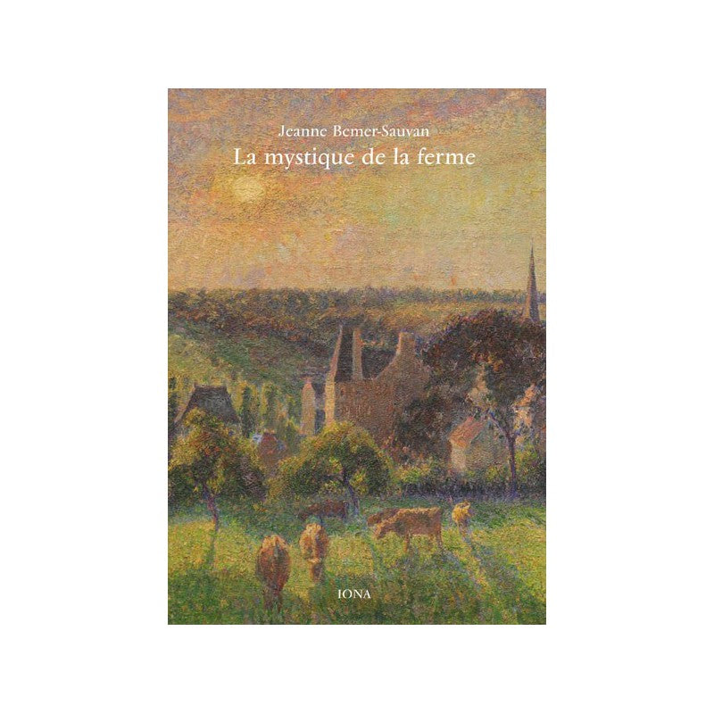 Mystique de la Ferme- J Bemer-Sauvan