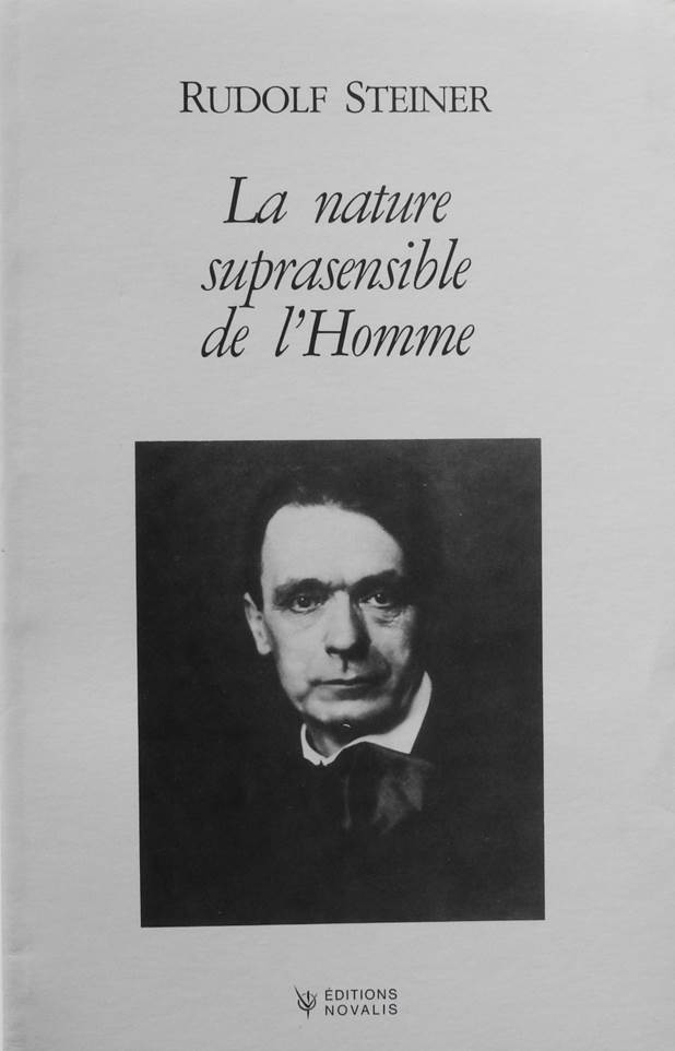 Nature Suprasensible de l`Homme - R Steiner