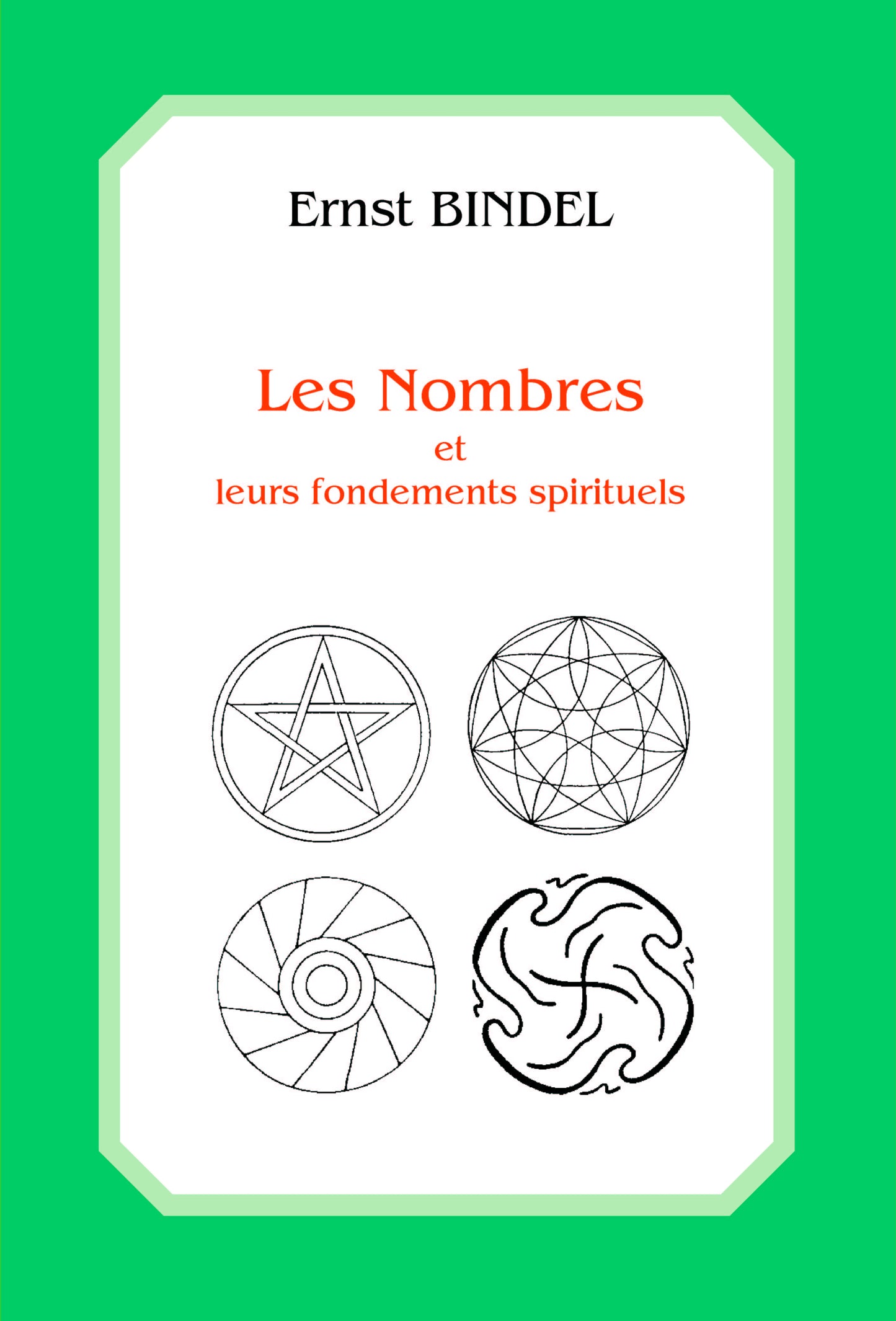 Nombres et leur Fondement Spirituel -E Bindel