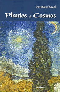 Plantes et Cosmos - Ernst-Michaël Kranich