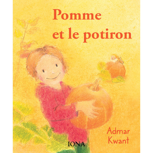 Pomme et le Potiron- E Kwant