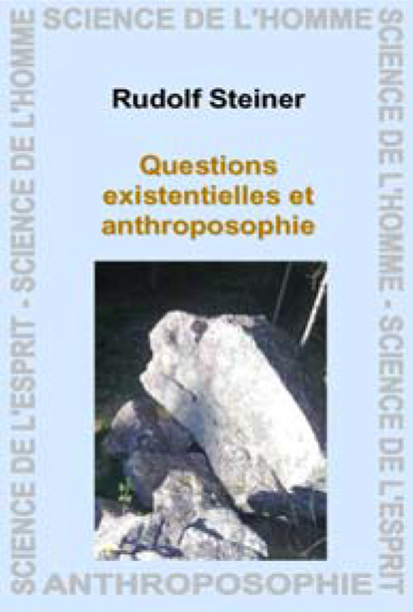 Questions Existentielles et l`Anthroposophie-R Steiner GA060