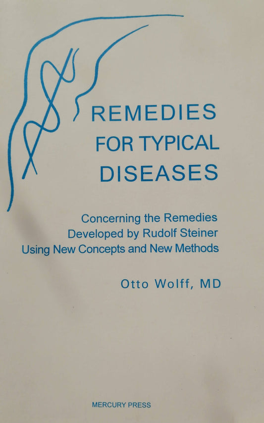 Remedies for Typical Diseases - Otto Wolff MD