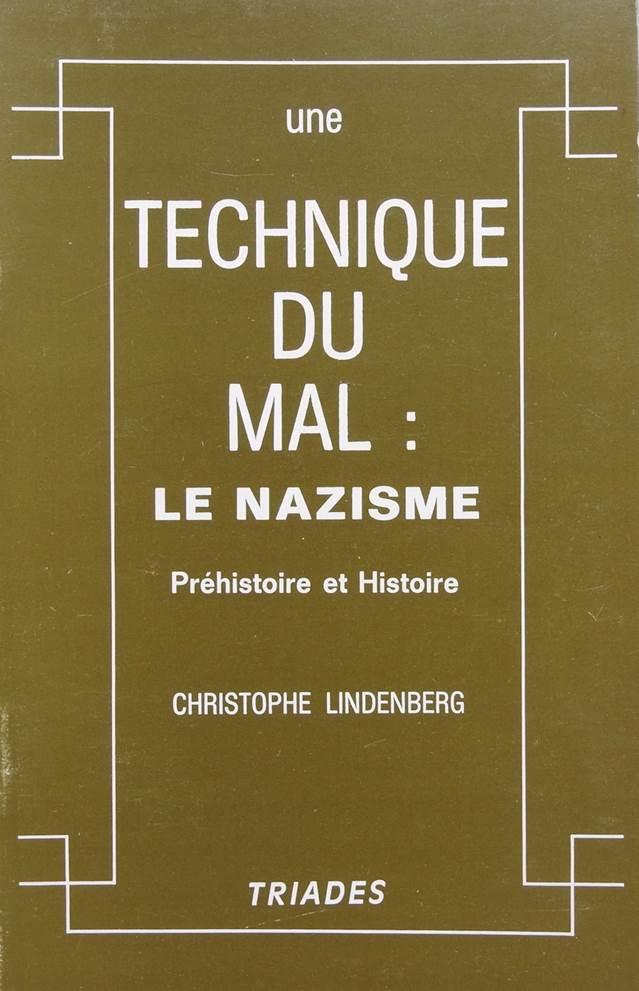 Technique du Mal, le Nazisme