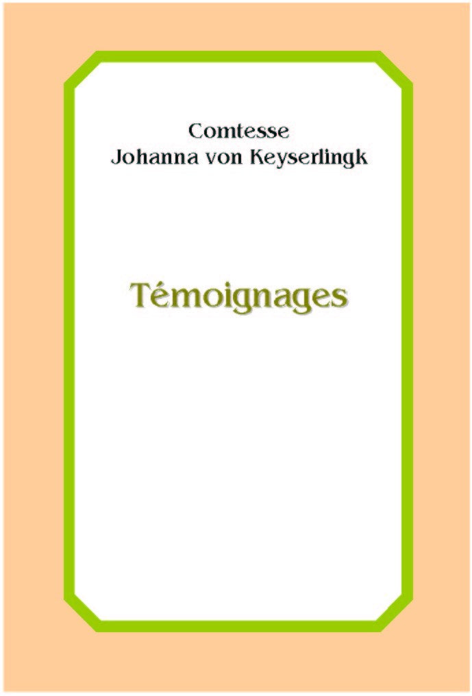 Témoignages de Johanna von Keyserlingk