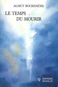 Temps du Mourir- A Bockemühl