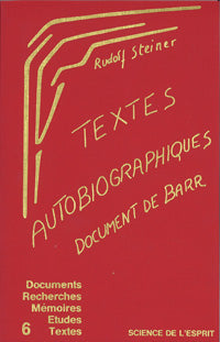 Textes Autobiographiques - R  Steiner