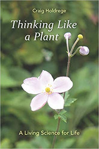 Thinking Like a Plant- Holdredge