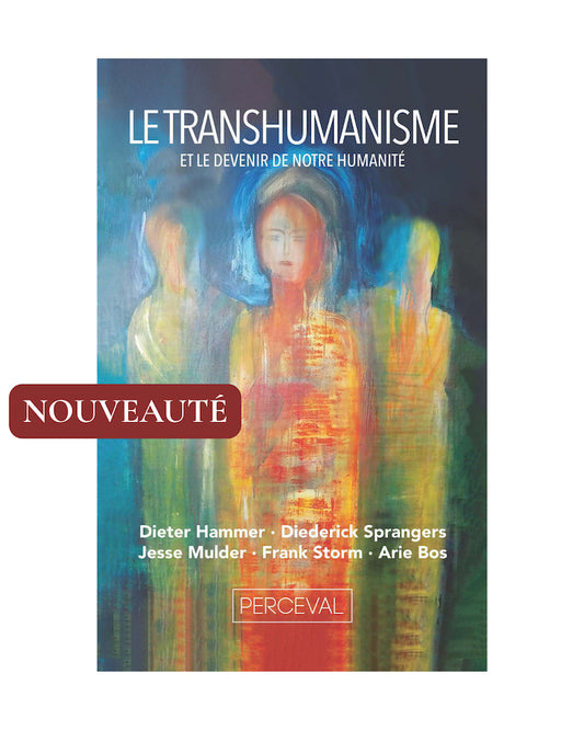 Le Transhumanisme- Dieter Hammer, Diederick Sprangers, Jesse Mulder et Frank Storm