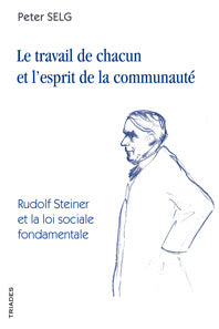 Travail de Chacun et l`Esprit de la Communauté- P Selg