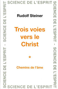 Trois Voies vers le Christ -RSteiner