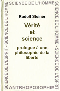 Vérité et Science, prologue à une philosophie de la liberté - R Steiner G003