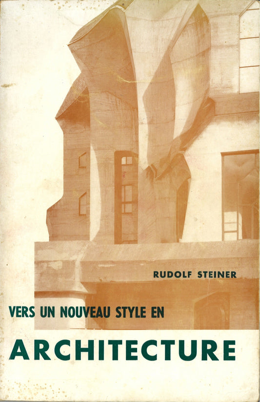 Vers un Nouveau Style en Architecture - R Steiner / Épuisé 1 en inventaire