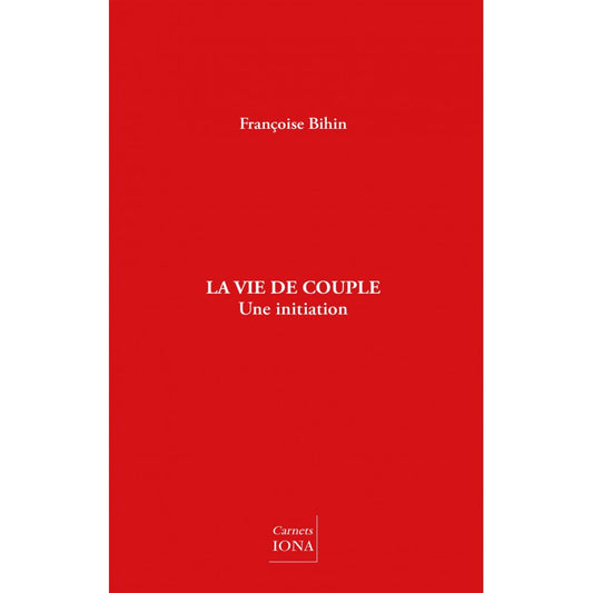 Vie de Couple - Françoise Bihin