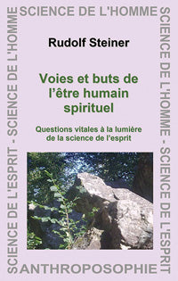 Voies et Buts de l`Être Humain Spirituel- R Steiner GA 125